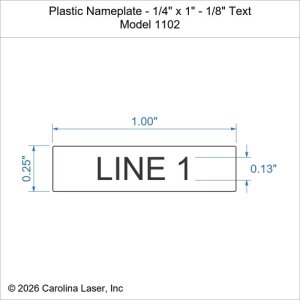 Plastic Nameplate - 1/4" x 1" - 1/8" Text