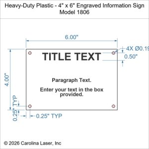 Heavy-Duty Plastic - 4" x 6" Engraved Information Sign