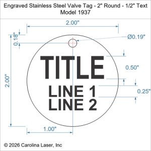 Engraved Stainless Steel Valve Tag - 2" Round - 1/2" Text