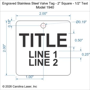 Engraved Stainless Steel Valve Tag - 2" Square - 1/2" Text