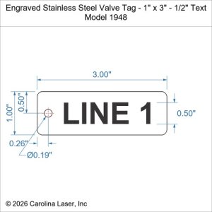 Engraved Stainless Steel Valve Tag - 1" x 3" - 1/2" Text
