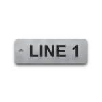 Engraved Stainless Steel Valve Tag - 1" x 3" - 1/2" Text