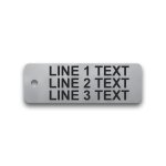 Engraved Stainless Steel Valve Tag - 1" x 3" - 1/4" Text